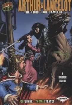 Arthur and Lancelot by Jeff Limke Book