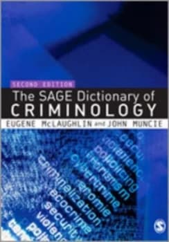 The Sage Dictionary of Criminology by Eugene Mclaughlin Paperback
