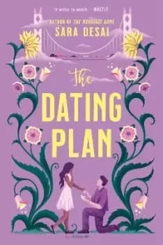 The Dating Plan by SARA DESAI