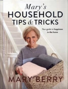 Marys Household Tips and Tricks by Mary Berry Hardback