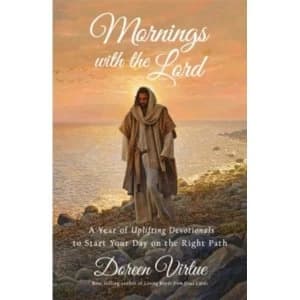 Mornings with the Lord: A Year of Uplifting Devotionals to Start Your Day on the Right Path by Doreen Virtue (Hardback, 2017)