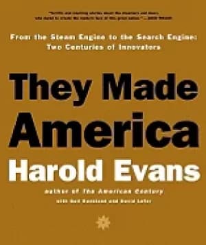 they made america from the steam engine to the search engine two centuries