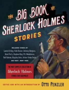 The Big Book of Sherlock Holmes Stories by Otto Penzler Hardback