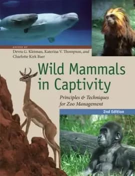 Wild mammals in captivity by Devra G. Kleiman