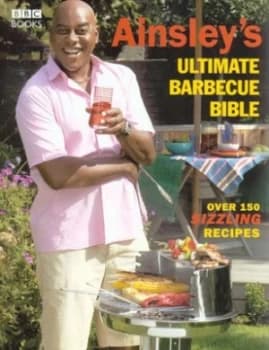 Ainsleys Ultimate Barbecue Bible by Ainsley Harriott Paperback