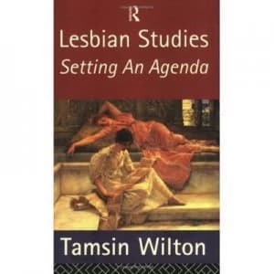 Lesbian Studies Setting an Agenda by Tamsin Wilton Book