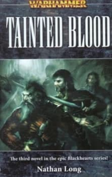 Tainted Blood by Nathan Long Book