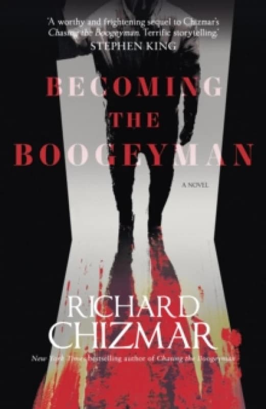 Becoming the Boogeyman Hardback