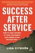 success after service how to take control of your job search and career aft