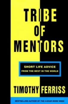 Tribe of Mentors by Timothy Ferriss Book