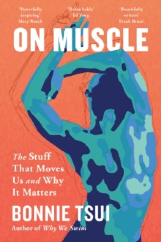 On Muscle. Paperback. By Bonnie Tsui Books