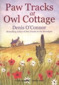 Paw Tracks at Owl Cottage by Denis Oconnor Paperback