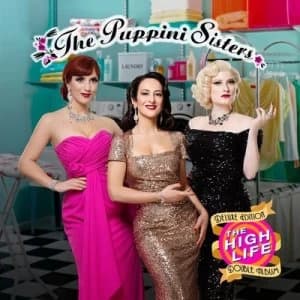 The High Life by The Puppini Sisters CD Album
