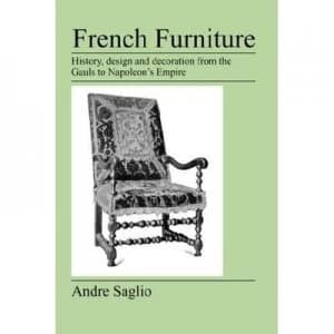 French Furniture by Andre Saglio Paperback