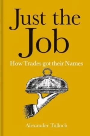 Just the job by Alexander Tulloch