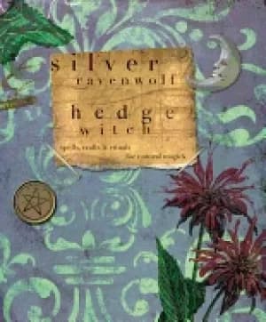 hedgewitch spells crafts and rituals for natural magick