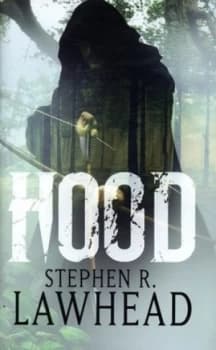 Hood by Stephen Lawhead Hardback