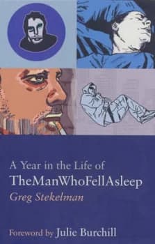 A Year in the Life of Themanwhofellasleep by Greg Stekelman Paperback