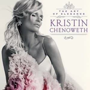 The Art of Elegance by Kristin Chenoweth CD Album