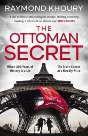 The Ottoman secret by Raymond Khoury