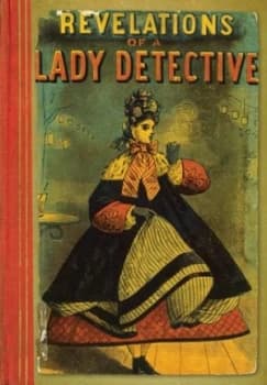 Revelations of a Lady Detective by William Stephens Hayward Paperback