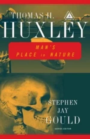 Mans place in nature by Thomas Henry Huxley
