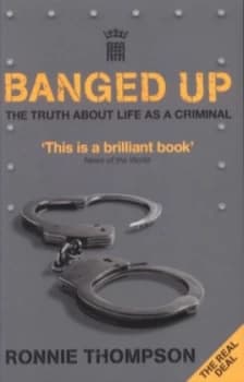 Banged up by Ronnie Thompson Paperback