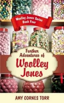Further Adventures of Woolley Jones by Amy Cornes Torr Hardback