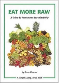 Eat More Raw by Steve Charter Book