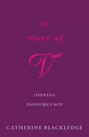 The story of V by Catherine Blackledge