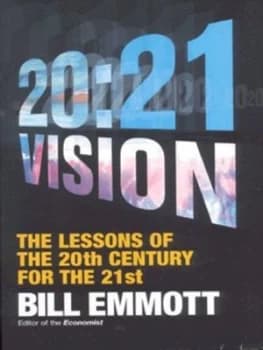 20-21 Vision by Bill Emmott Hardback