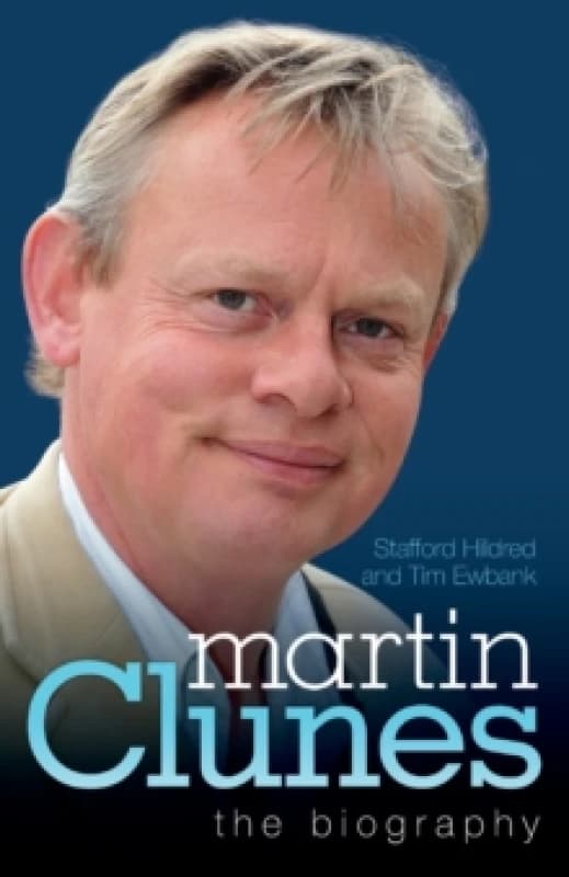 Martin Clunes - the Biography Paperback / softback