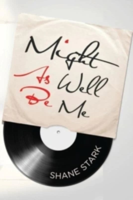 Might As Well Be Me Paperback / softback