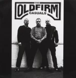 The Old Firm Casuals by The Old Firm Casuals Vinyl Album