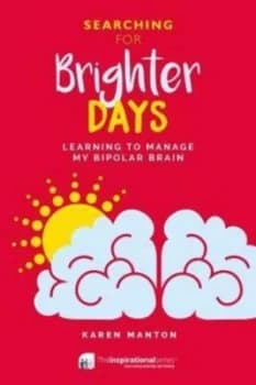 Searching for Brighter Days by Karen Manton Book