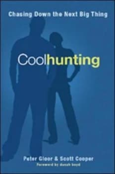 Coolhunting by Peter Gloor Hardback