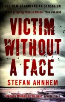 Victim Without a Face by Stefan Ahnhem Paperback