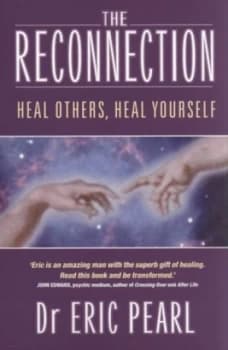 The Reconnection by Eric Pearl Paperback