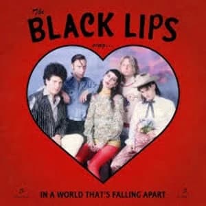 The Black Lips - In A World That's Falling Apart Limited Edition Red Vinyl
