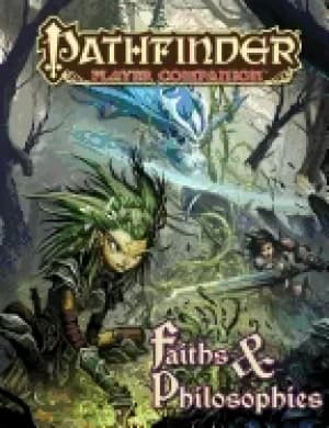 pathfinder player companion faiths and philosophies