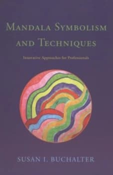 Mandala Symbolism and Techniques by Susan Buchalter Paperback