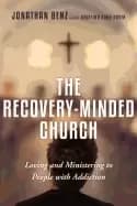recovery minded church loving and ministering to people with addiction