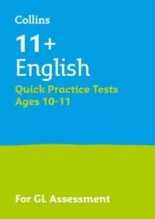 11+ English Quick Practice Tests Age 10-11 (Year 6) : For the Gl Assessment Tests