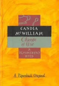 Change of Use by Candia Mcwilliam Book