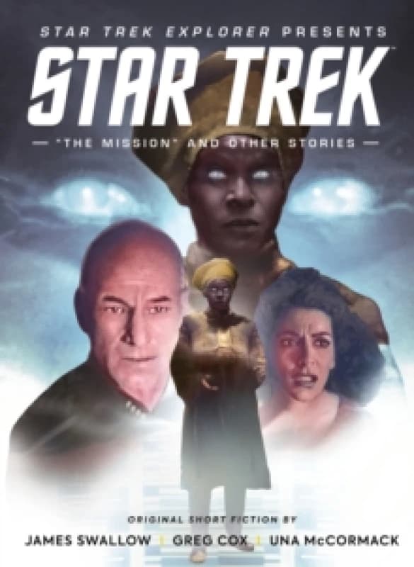 Star Trek Explorer: "The Mission" and Other Stories Hardback