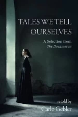 Tales we tell ourselves by Carlo Gbler