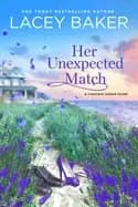 her unexpected match