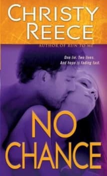No Chance by Christy Reece Book