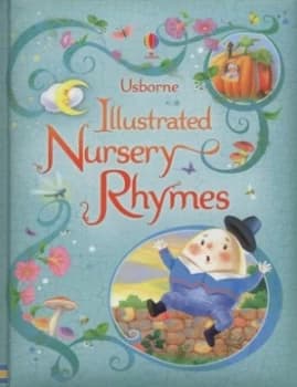 Usborne Illustrated Nursery Rhymes by Felicity Brooks and L Rigo and Katie Lovell Hardback