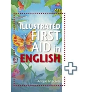 The Illustrated First Aid in English by Angus Maciver (Paperback, 2015)